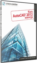 Kurs AutoCAD 2012 esencja